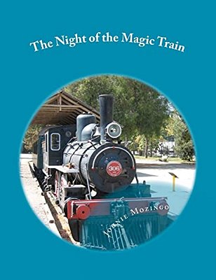 The Night Of The Magic Train-..