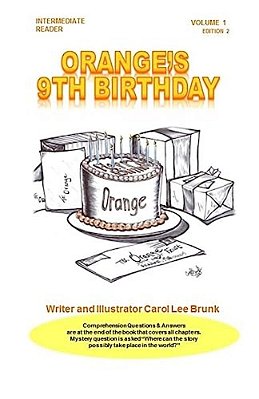 Orange's 9Th Birthday Volume 1 2ND Edition: Orange's 9Th Birthday Volume 1 2ND Edition-..