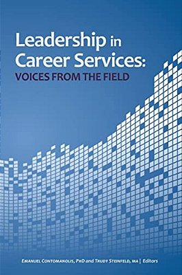 Leadership In Career Services: Voices From The Field-..