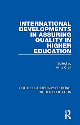 International Developments In Assuring Quality In Higher Education-..