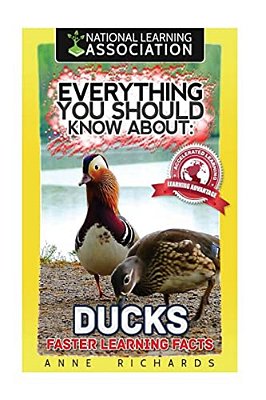 Everything You Should Know About: Ducks Faster Learning Facts-..