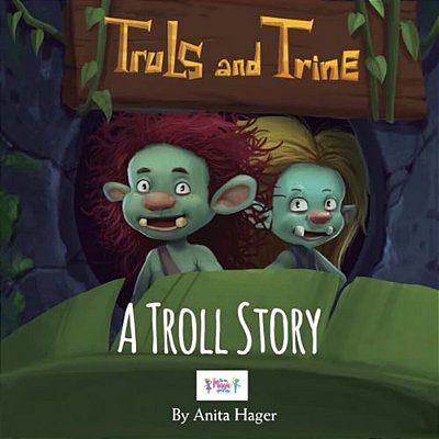 Truls And Trine A Troll Story-..