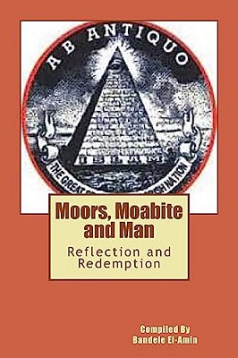 Moor'S, Moabite And Man: Reflection And Redemption-..