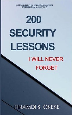 200 Security Lessons I Will Never Forget!-..