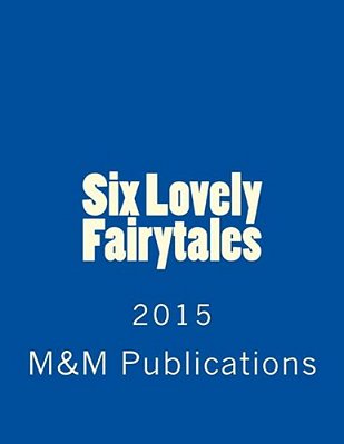 Six Lovely Fairytales-..
