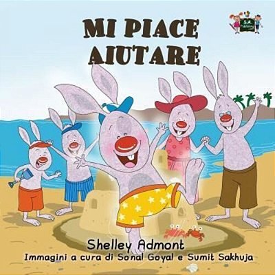 Mi Piace Aiutare: I Love To Help (Italian Edition)-..