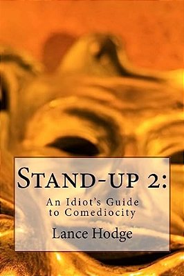Stand-Up 2: An Idiot's Guide To Comediocity-..