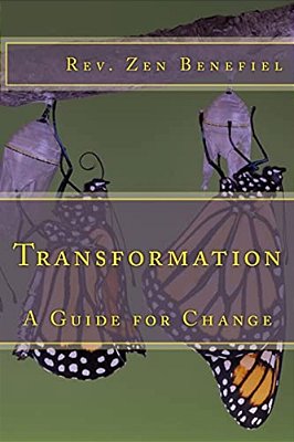 Transformation: A Guide For Change-..