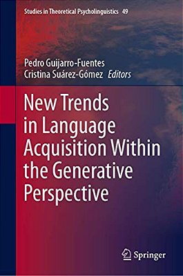 New Trends In Language Acquisition Within The Generative Perspective-..