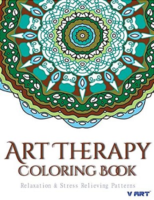 Art Therapy Coloring Book: Art Therapy Coloring Books For Adults: Stress Relieving Patterns-..