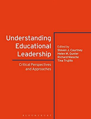 Understanding Educational Leadership: Critical Perspectives And Approaches-..