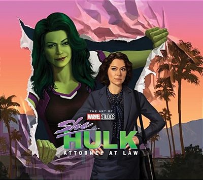 Marvel Studios' She-Hulk: Attorney At Law - The Art Of The Series-..