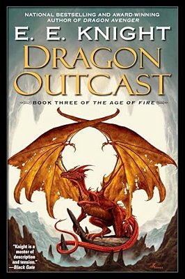 Dragon Outcast: The Age Of Fire, Book Three-..