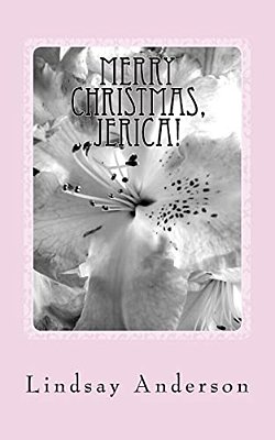 Merry Christmas, Jerica!: A Jerica Samuels Novel-..
