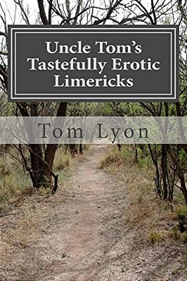 Uncle Tom's Tastefully Erotic Limericks-..