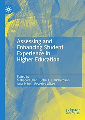 Assessing And Enhancing Student Experience In Higher Education-..