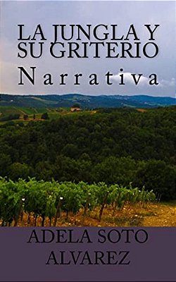 La Jungla Y Su Griterio-..