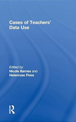 Cases Of Teachers' Data Use-..