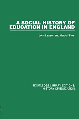 A Social History Of Education In England-..