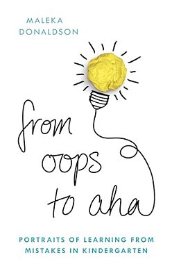 From Oops To Aha: Portraits Of Learning From Mistakes In Kindergarten-..