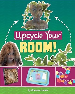 Upcycle Your Room!-..