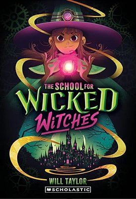 The School For Wicked Witches-..