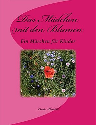 Das Mädchen Mit Den Blumen-..