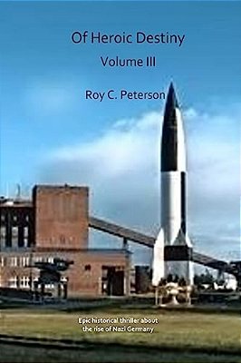 Of Heroic Destiny: Volume III-..