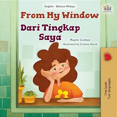 From My Window (English Malay Bilingual Kids Book)-..