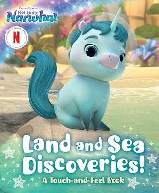 Land And Sea Discoveries!: A Touch-And-feel Book-..