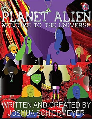 Planet Alien: Welcome To The Universe-..