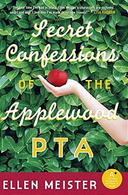 Secret Confessions Of The Applewood Pta-..