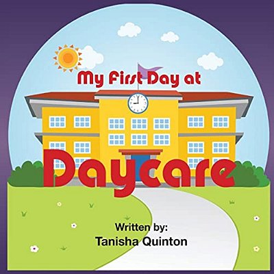 My First Day At Daycare-..