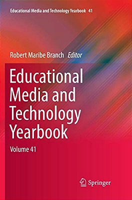 Educational Media And Technology Yearbook: Volume 41-..