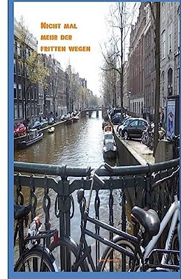 Nicht Mal Mehr Der Fritten Wegen (Schwarz Weiss Edition)-..