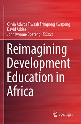 Reimagining Development Education In Africa-..