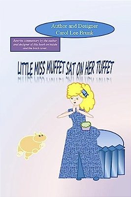 Little Miss Muffet Sat On Her Tuffet: Little Miss Muffet Sat On Her Tuffet-..