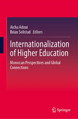 Internationalization Of Higher Education: Moroccan Perspectives And Global Connections-..