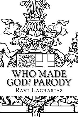 Who Made God? Parody-..