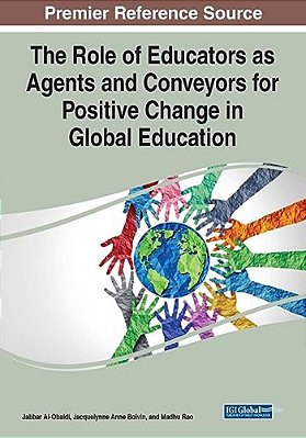 The Role Of Educators As Agents And Conveyors For Positive Change In Global Education-..