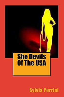 She Devils Of The USA; Women Serial Killers-..