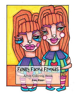 Funky Faced Friends: Artist's Coloring Book-..