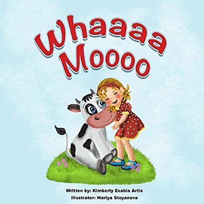 Whaaaa Moooo-..