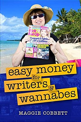 Easy Money For Writers And Wannabes-..