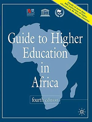 Guide To Higher Education In Africa, 4Th Edition-..