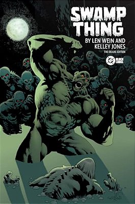 Swamp Thing By Len Wein And Kelley Jones: Deluxe Edition-..