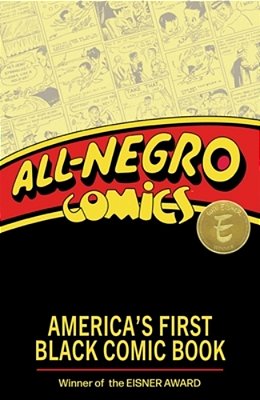 All-Negro Comics: America's First Black Comic Book-..