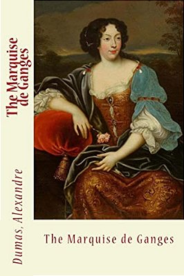 The Marquise De Ganges-..