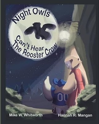Night Owls Can't Hear The Rooster Crow-..