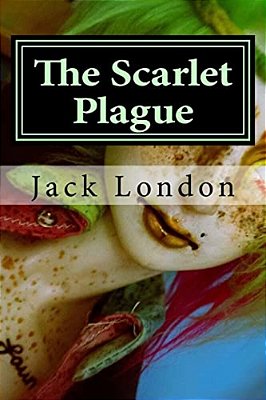 The Scarlet Plague-..